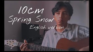 10CM  Spring Snow  English Cover  Lovely Runner OST Part 8 [upl. by Kristopher]