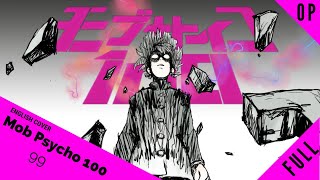 「English Cover」Mob Psycho 100 OP quot99quot FULL VER【Kelly Mahoney】 Studio Yuraki [upl. by Steinberg807]