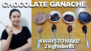 CHOCOLATE GANACHE 4 WAYS w 2 INGREDIENTS EASY RECIPE [upl. by Jaf]