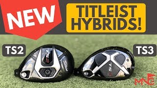 The TS Family GrowsAGAIN Titleist TS2 amp TS3 Hybrids [upl. by Abbub]