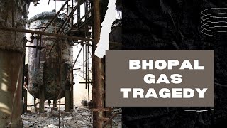 Bhopal disaster  The Bhopal gas tragedy [upl. by Naman]