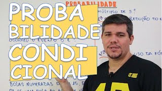 PROBABILIDADE CONDICIONAL [upl. by Alon]