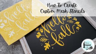 How To Create Custom Mesh Stencils  DIY Washable amp Reusable Stencils  Chalk Paste Recipe [upl. by Xxam]