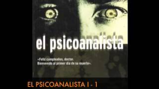 EL PSICOANALISTA I 1 AUDIOLIBRO Voz Humana [upl. by Jun]