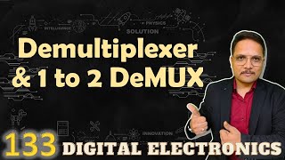 Demultiplexer and 1 to 2 Demultiplexer Basics Working Truth Table Circuit and Designing [upl. by Lesh]