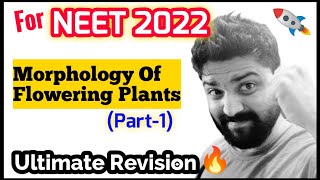 Morphology Of Flowering Plants Part1 🔥🔥 Ultimate Revision Series  Neet 2022 [upl. by Gewirtz]