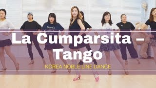 La Cumparsita – TangoLine Dance 애절한 탱고의 리듬과 함께 [upl. by Rowan270]