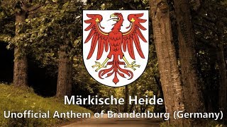 Märkische Heide  Unofficial Anthem of Brandenburg Germany [upl. by Monty750]