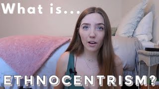 What is ETHNOCENTRISM  Anthropology Student Explains  Cultural Anthropology  Definitions [upl. by Mathian606]